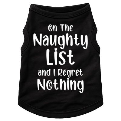 Christmas Joke On Naughty List And I Regret Nothing Funny Gift Doggie Tank