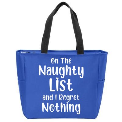 Christmas Joke On Naughty List And I Regret Nothing Funny Gift Zip Tote Bag