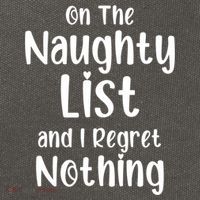 Christmas Joke On Naughty List And I Regret Nothing Funny Gift Cotton Canvas Backpack