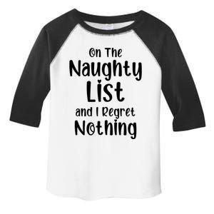 Christmas Joke On Naughty List And I Regret Nothing Funny Gift Toddler Fine Jersey T-Shirt