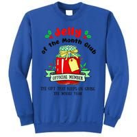 Christmas Jelly Of The Month Club Official Member Sweatshirt