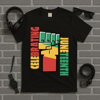 Celebrating Juneteenth Power Fist T-Shirt
