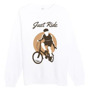 Cycling Just Ride Premium Crewneck Sweatshirt