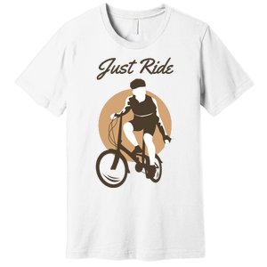 Cycling Just Ride Premium T-Shirt