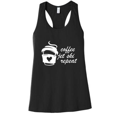 Coffee Jet Ski Repeat Gift For Skier Women's Racerback Tank