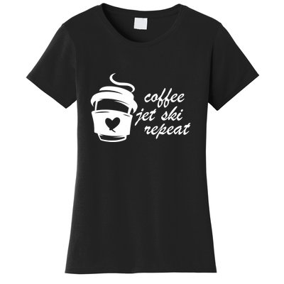 Coffee Jet Ski Repeat Gift For Skier Women's T-Shirt