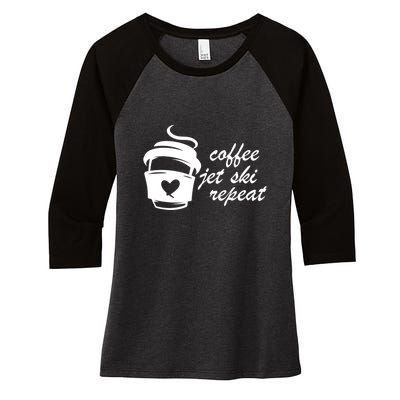 Coffee Jet Ski Repeat Gift For Skier Women's Tri-Blend 3/4-Sleeve Raglan Shirt