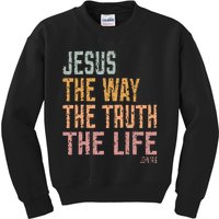 Christian Jesus The Way Truth Life Kids Sweatshirt