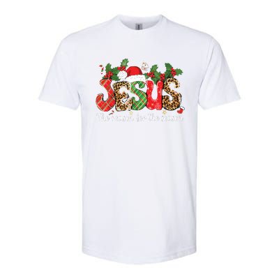 Christian Jesus The Reason Xmas Holiday Season Christmas Softstyle CVC T-Shirt