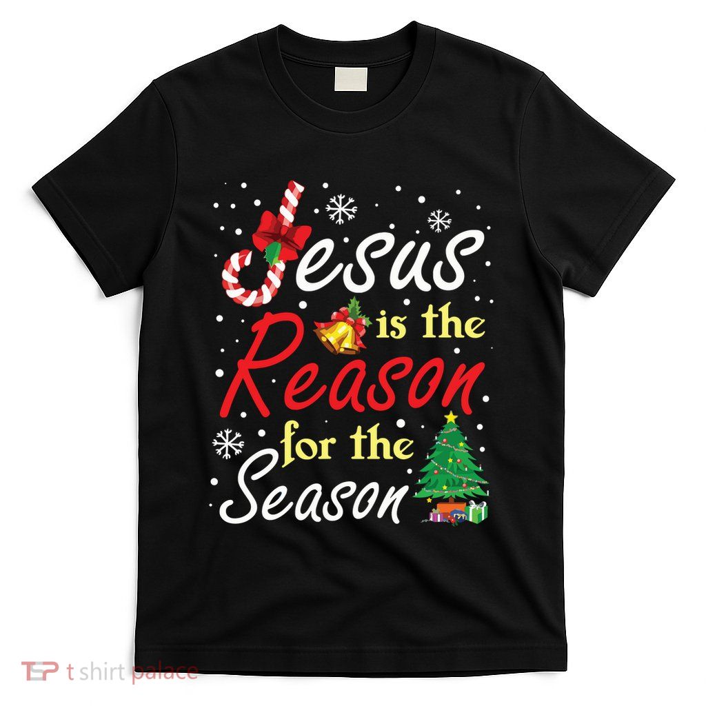 Christian Jesus The Reason Christmas Stocking Stuffer Gifts T-Shirt