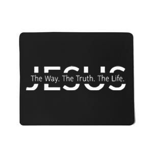 Christ Jesus The Way The Truth The Life Blessed Christians Mousepad