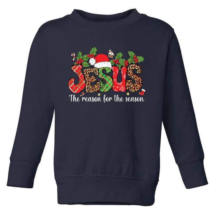 Christian Jesus The Reason Xmas Holiday Season Christmas Toddler Sweatshirt