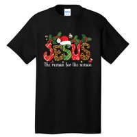 Christian Jesus The Reason Xmas Holiday Season Christmas Tall T-Shirt