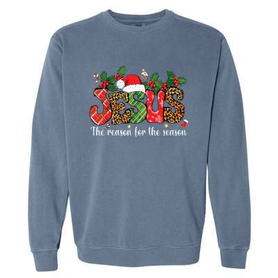 Christian Jesus The Reason Xmas Holiday Season Christmas Garment-Dyed Sweatshirt