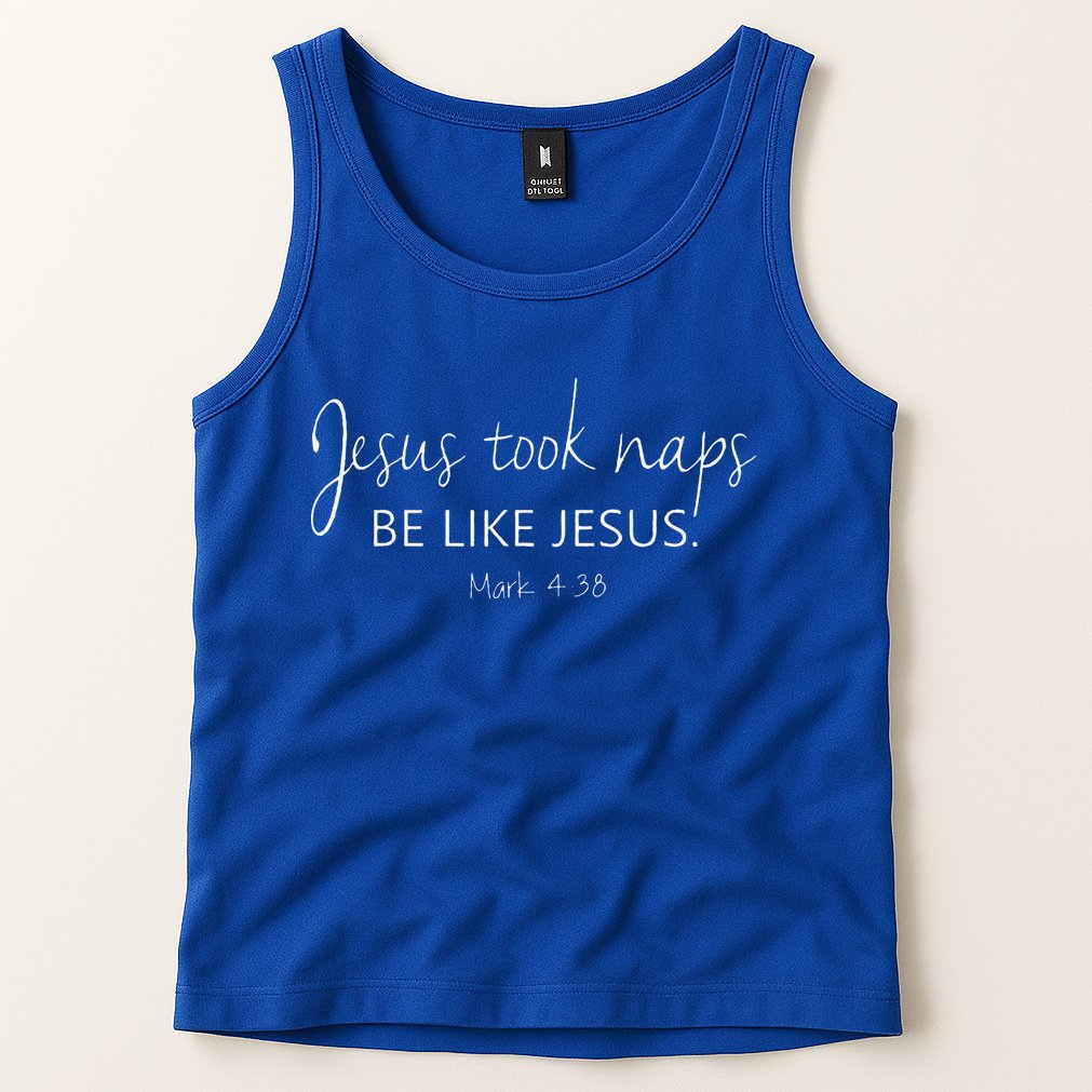 Christian Jesus Took Naps Be Like Jesus Faith Vibes Tank Top