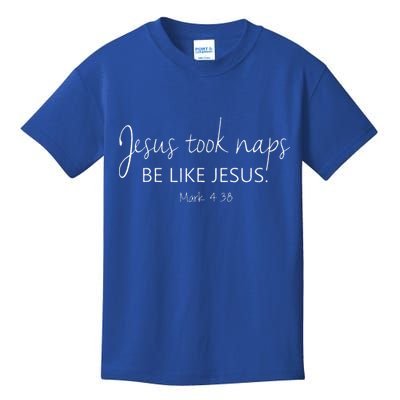 Christian Jesus Took Naps Be Like Jesus Faith Vibes Kids T-Shirt