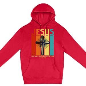 Christian Jesus The Way Truth Life Premium Pullover Hoodie