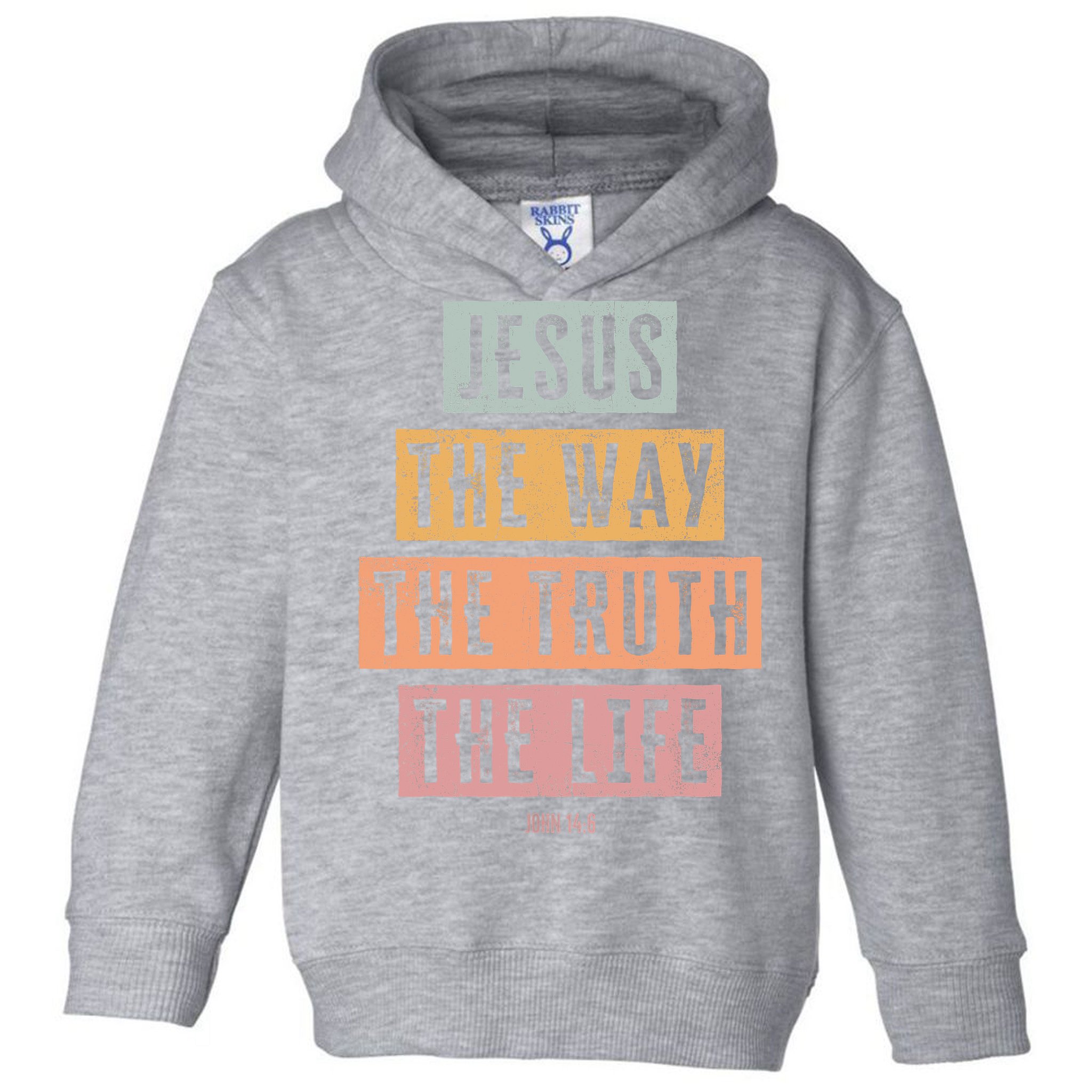 Christian Jesus The Way Truth Life Toddler Hoodie