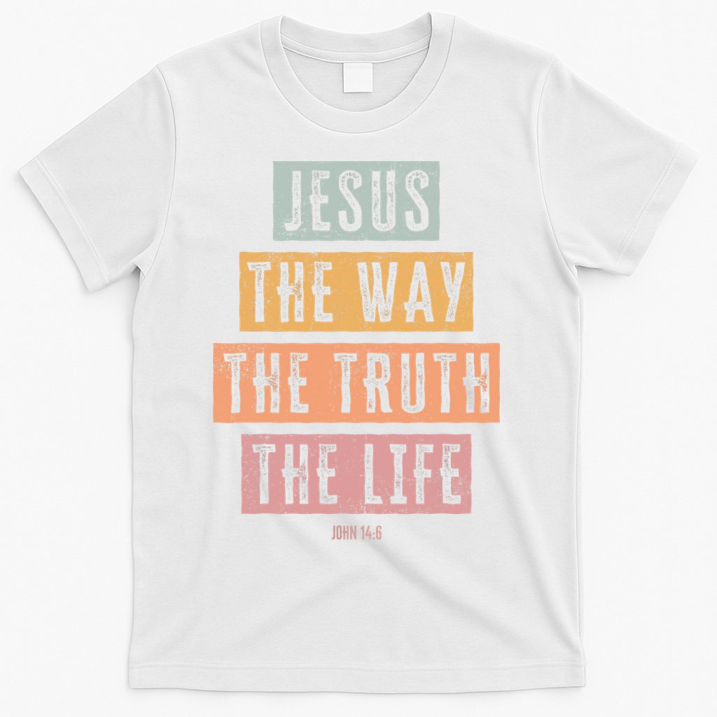 Christian Jesus The Way Truth Life T-Shirt