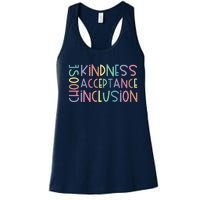 Choose Kindness Acceptance Inclusion Be Kind Unity Day Women's Racerback Tank