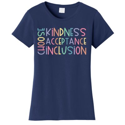 Choose Kindness Acceptance Inclusion Be Kind Unity Day Women's T-Shirt