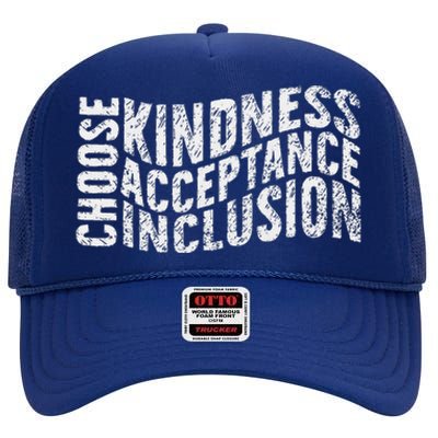 Choose Kindness Acceptation Inclusion Funny Unity Day Orange High Crown Mesh Back Trucker Hat