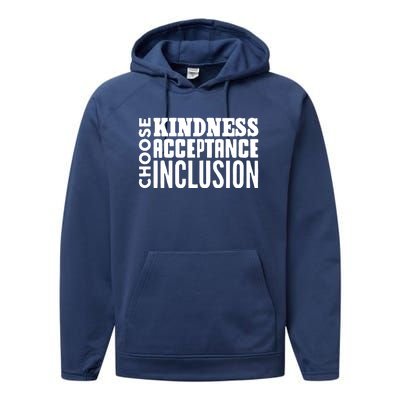 Choose Kindness, Acceptance And Inclusion Performance Fleece Hoodie