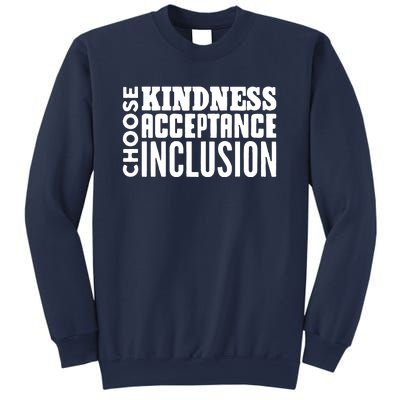 Choose Kindness, Acceptance And Inclusion Sweatshirt