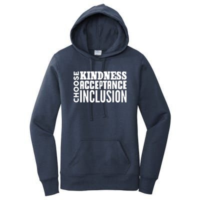 Choose Kindness, Acceptance And Inclusion Women's Pullover Hoodie