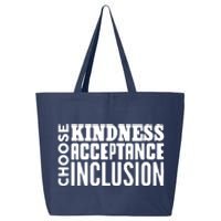 Choose Kindness, Acceptance And Inclusion 25L Jumbo Tote