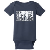 Choose Kindness, Acceptance And Inclusion Baby Bodysuit