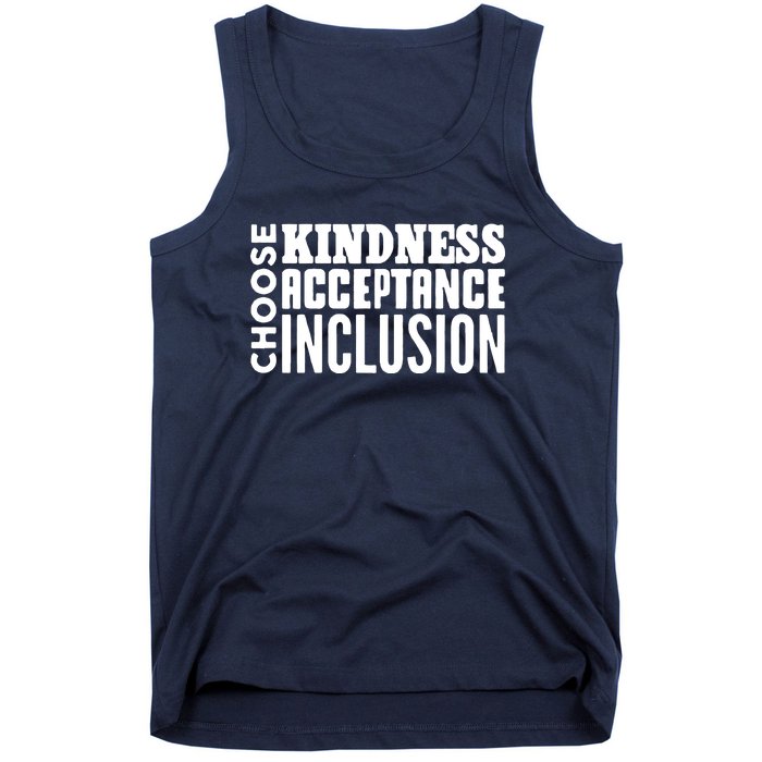 Choose Kindness, Acceptance And Inclusion Tank Top