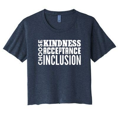 Choose Kindness, Acceptance And Inclusion Women's Crop Top Tee