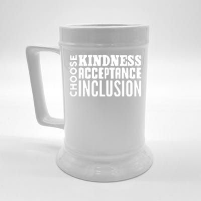 Choose Kindness, Acceptance And Inclusion Beer Stein