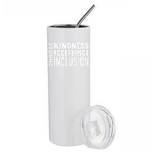 Choose Kindness, Acceptance And Inclusion Stainless Steel Tumbler