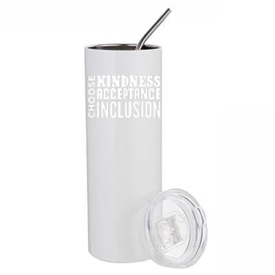 Choose Kindness, Acceptance And Inclusion Stainless Steel Tumbler