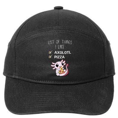 Cute Kawaii Axolotl List Of Things I Like Pizza Lover 7-Panel Snapback Hat