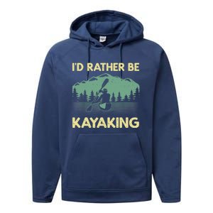 Cool Kayaking Art For Kayak Paddle Boating Kayaker Performance Fleece Hoodie