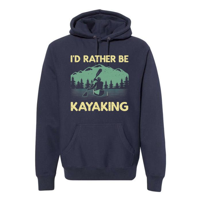 Cool Kayaking Art For Kayak Paddle Boating Kayaker Premium Hoodie