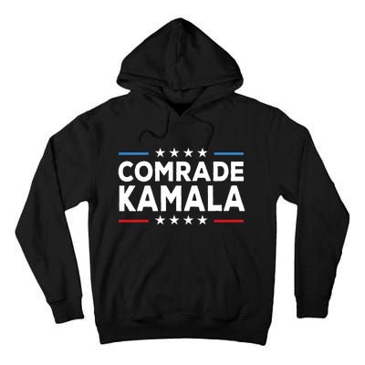 Comrade Kamala Anti Kamala Harris Tall Hoodie