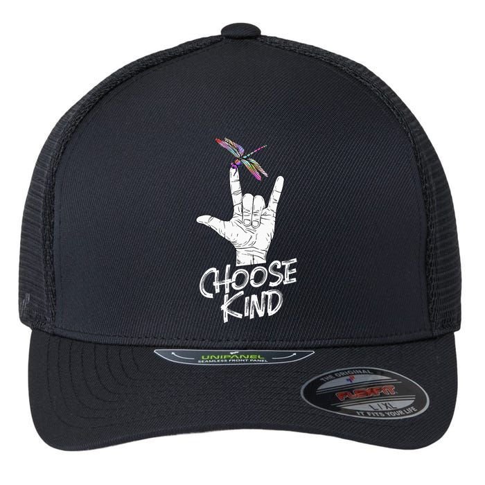 Choose Kind Asl Language Dragonfly Lover Insects Flexfit Unipanel Trucker Cap
