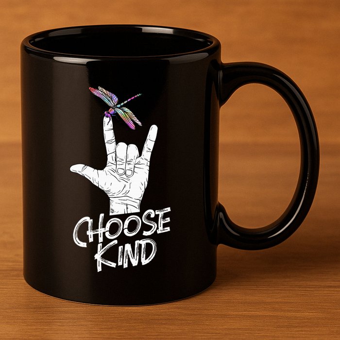 Choose Kind Asl Language Dragonfly Lover Insects 11oz C Handle Ceramic Mug