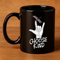 Choose Kind Asl Language Dragonfly Lover Insects 11oz C Handle Ceramic Mug