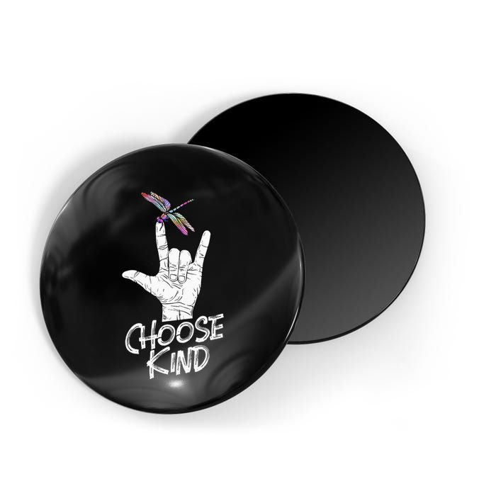 Choose Kind Asl Language Dragonfly Lover Insects Magnet