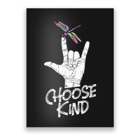 Choose Kind Asl Language Dragonfly Lover Insects Poster