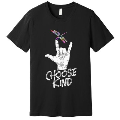Choose Kind Asl Language Dragonfly Lover Insects Premium T-Shirt