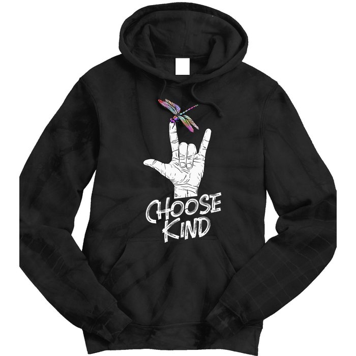 Choose Kind Asl Language Dragonfly Lover Insects Tie Dye Hoodie
