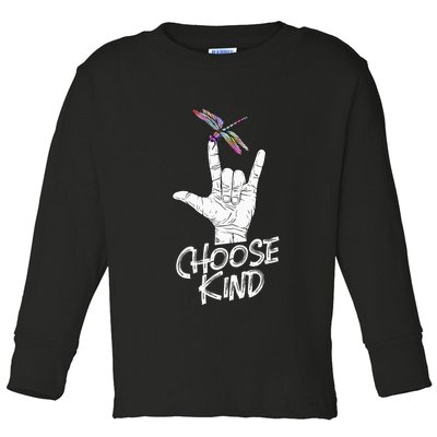 Choose Kind Asl Language Dragonfly Lover Insects Toddler Long Sleeve Shirt