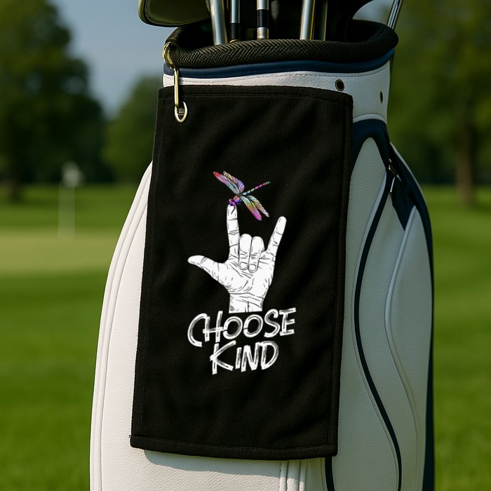 Choose Kind Asl Language Dragonfly Lover Insects Golf Towel