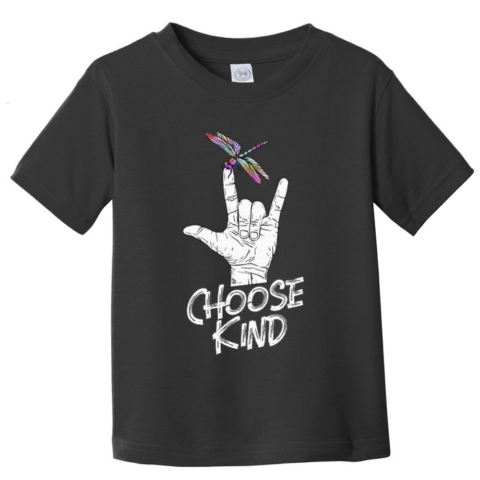 Choose Kind Asl Language Dragonfly Lover Insects Toddler T-Shirt